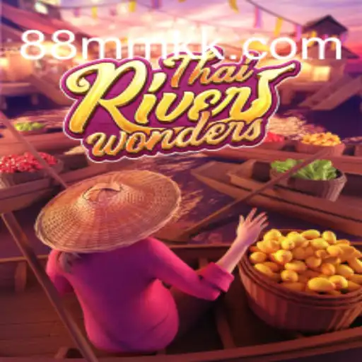Descubra o Mundo de ThaiRiverWonders: Um Jogo Inovador com 88MK.COM